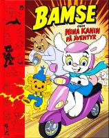 Bamse och Nina Kanin p&aring; &auml;ventyr