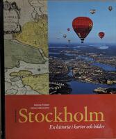 Stockholm - en historia i kartor och bilder