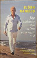 Jag sk&auml;nker dig mina vackraste ord : Aforismer och metaforer p&aring; svenska, franska, engelska och tyska = Je t'offre mes plus beaux mots : aphorismes et m&eacute;taphores en su&eacute;dois, fran&ccedil;ais, anglais et allemand = I gift you my finest words : aphorisms and metaphors in Swedish, French, English and Ge