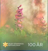 Dalby S&ouml;derskog nationalpark 100 &aring;r