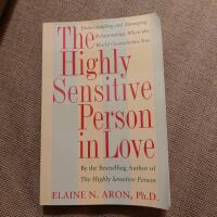 Highly sensitive person in love - understanding and managing relationships