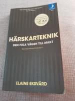 H&auml;rskarteknik : den fula v&auml;gen till makt