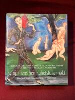 Sympatiens hemlighetsfulla makt - Stockholms homosexuella 1860-1960
