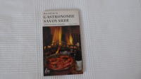 Gastronomie Savoyarde 100 recettes simples