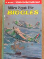 N&auml;ra &ouml;gat f&ouml;r Biggles