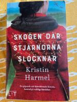 Skogen d&auml;r stj&auml;rnorna slocknar