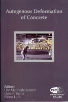 Autogenous Deformation of Concrete SP 220 - Proc. of ACI Fall Convention in Phoenix, Arizona, October 2002