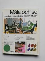 M&aring;la och se : handbok i oljem&aring;leri
