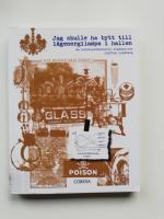 Jag skulle ha bytt till l&aring;genergilampa i hallen : en koldioxidbantares ber&auml;ttelser