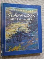 Sl&auml;pp loss med f&auml;rgkritor!