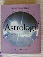 Astrologi : -en v&auml;g till inre harmoni