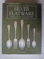 Silver flatware : English, Irish and Scottish 1660-1980