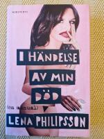 I h&auml;ndelse av min d&ouml;d : En manual