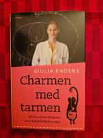 Charmen med tarmen : allt om ett av kroppens mest underskattade organ