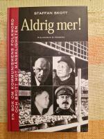 Aldrig mer en bok om kommunismens folkmord och brott mot m&auml;nskligheten