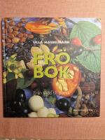 Fr&ouml;bok : fr&aring;n s&aring;dd till planta