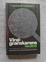 Viralgranskarens handbok : k&auml;llkritik och sj&auml;lvf&ouml;rsvar p&aring; n&auml;tet