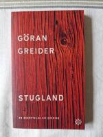 Stugland : en ber&auml;ttelse om Sverige
