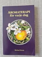 Aromaterapi f&ouml;r varje dag