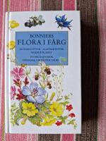 Bonniers flora i f&auml;rg : mer &auml;n 1000 nordeuropeiska blommor i text och bild : en f&auml;lthandbok