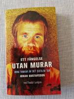 Ett f&auml;ngelse utan murar