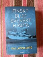 Finskt blod, svenskt hj&auml;rta