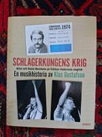 Schlagerkungens krig : Abba och Hoola Bandoola p&aring; Stikkan Andersons slagf&auml;lt