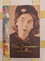 Tove Jansson : arbeta och &auml;lska