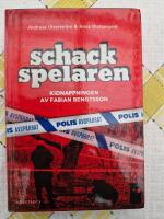 schackspelaren  Historien om kidnappningen av Fabian Bengtsson