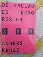 De kallades terrorister