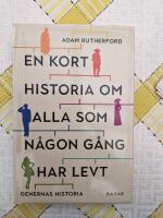 En kort historia om alla som n&aring;gon g&aring;ng har levt Genernas historia