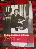 Solidaritet utan gr&auml;nser : tal och texter i urval