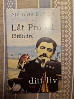 L&aring;t Proust f&ouml;r&auml;ndra ditt liv