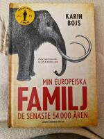 Min europeiska familj : de senaste 54 000 &aring;ren