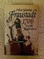 Fraustadt 1706. Ett f&auml;lt f&auml;rgat r&ouml;tt