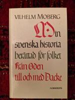 Min svenska historia : ber&auml;ttad f&ouml;r folket : fr&aring;n Oden till och med Dacke