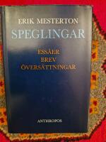 Speglingar : ess&auml;er, brev, &ouml;vers&auml;ttningar