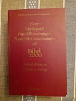 Bibelkommissionens komplement : noter, uppslagsdel, parallellh&auml;nvisningar, textkritiska anm&auml;rkningar till Bibel 2000