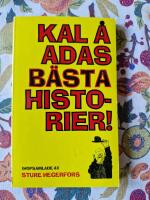 Kal &aring; Adas b&auml;sta historier!