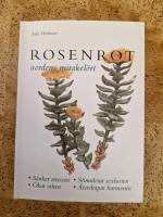 Rosenrot, nordens mirakel&ouml;rt