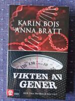 Vikten av gener Hur dina p&aring;verkar din vikt