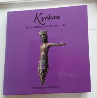 Kyrkan. Om kyrkobyggare och tro