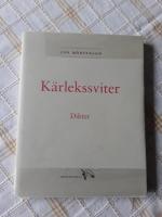 K&auml;rlekssviter : dikter