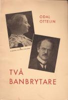 Tv&aring; banbrytare: Ellen Key och Knut Kjellberg