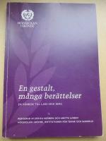 En gestalt, m&aring;nga ber&auml;ttelser : en v&auml;nbok till Lars-Erik Berg