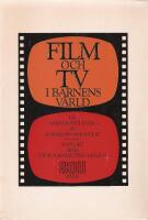 Film och TV i barnens v&auml;rld : en sammanst&auml;llning av forskningsresultat : rapport fr&aring;n Videogramutredningen