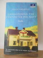 Landh&ouml;jning tv&aring; centimeter per natt