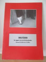 Solit&auml;rer : En rapport om prostitutionskunder