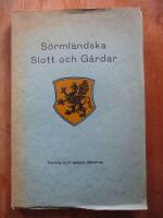 S&ouml;rml&auml;ndska Slott och G&aring;rdar : 5 och 6 delarna