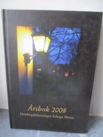 Hembygdsf&ouml;reningen Arboga Minne &Aring;rsbok 2008